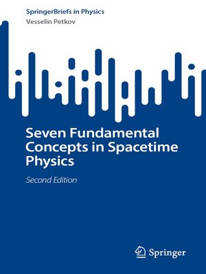 cover image of Seven Fundamental Concepts in Spacetime Physics